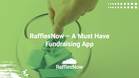 rafflesnow a must have fundraising app